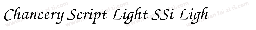 Chancery Script Light SSi Light字体转换